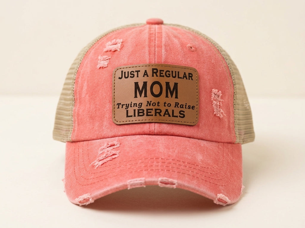 Distressed Trucker Hat for Women - Regular Mom Trying Not to Raise Liberals