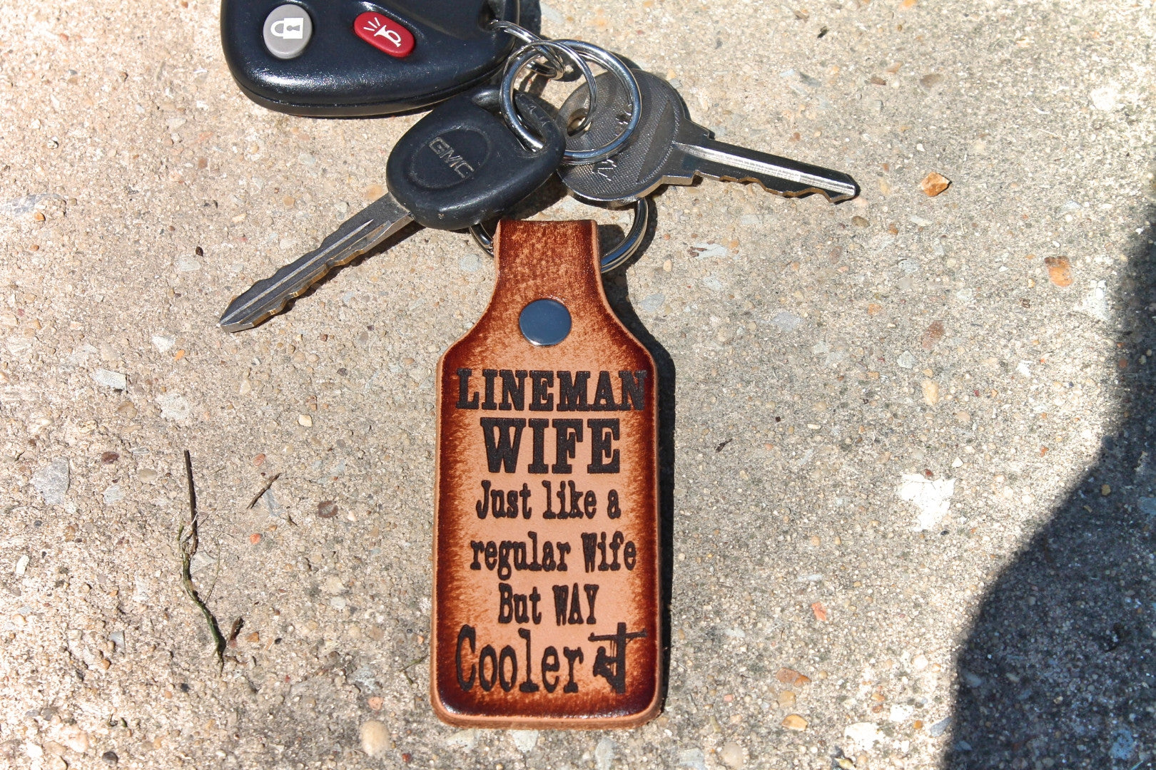 Lineman Wife is way COOLER keychain,  line wife gift,  engraved leather, Gift Boxed!